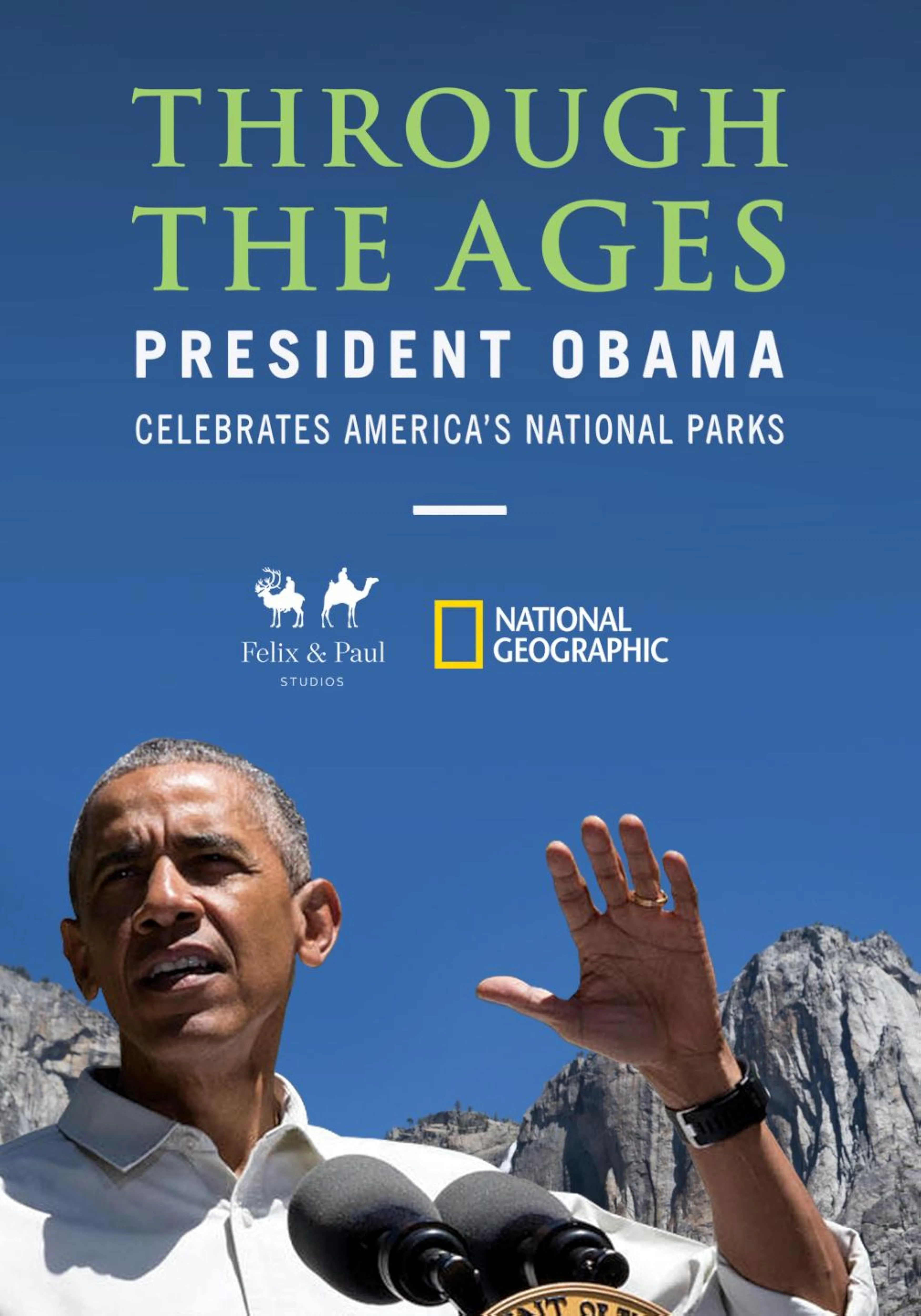 Through the Ages: President Obama Celebrates America's National Parks